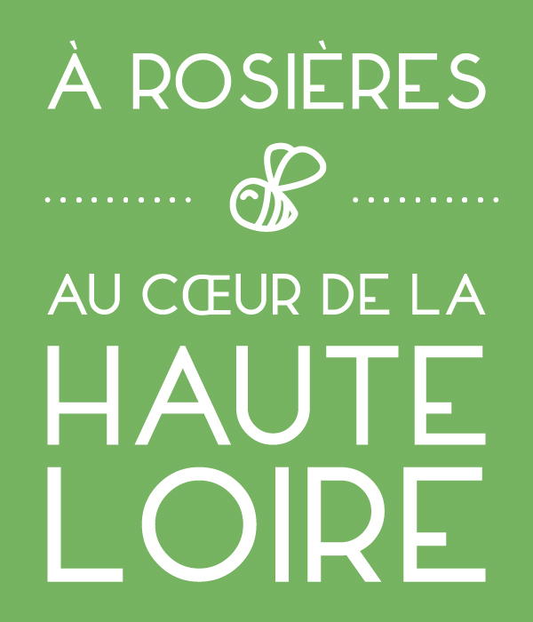 A Rosières au coeur de la Haute-Loire